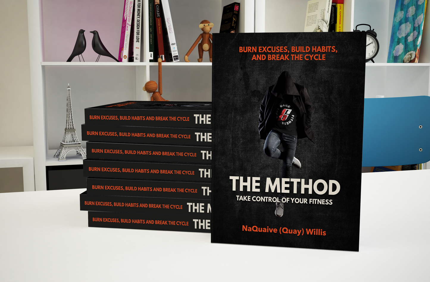 The Method: Burn Excuses, Build Habits, and Break the Cycle
